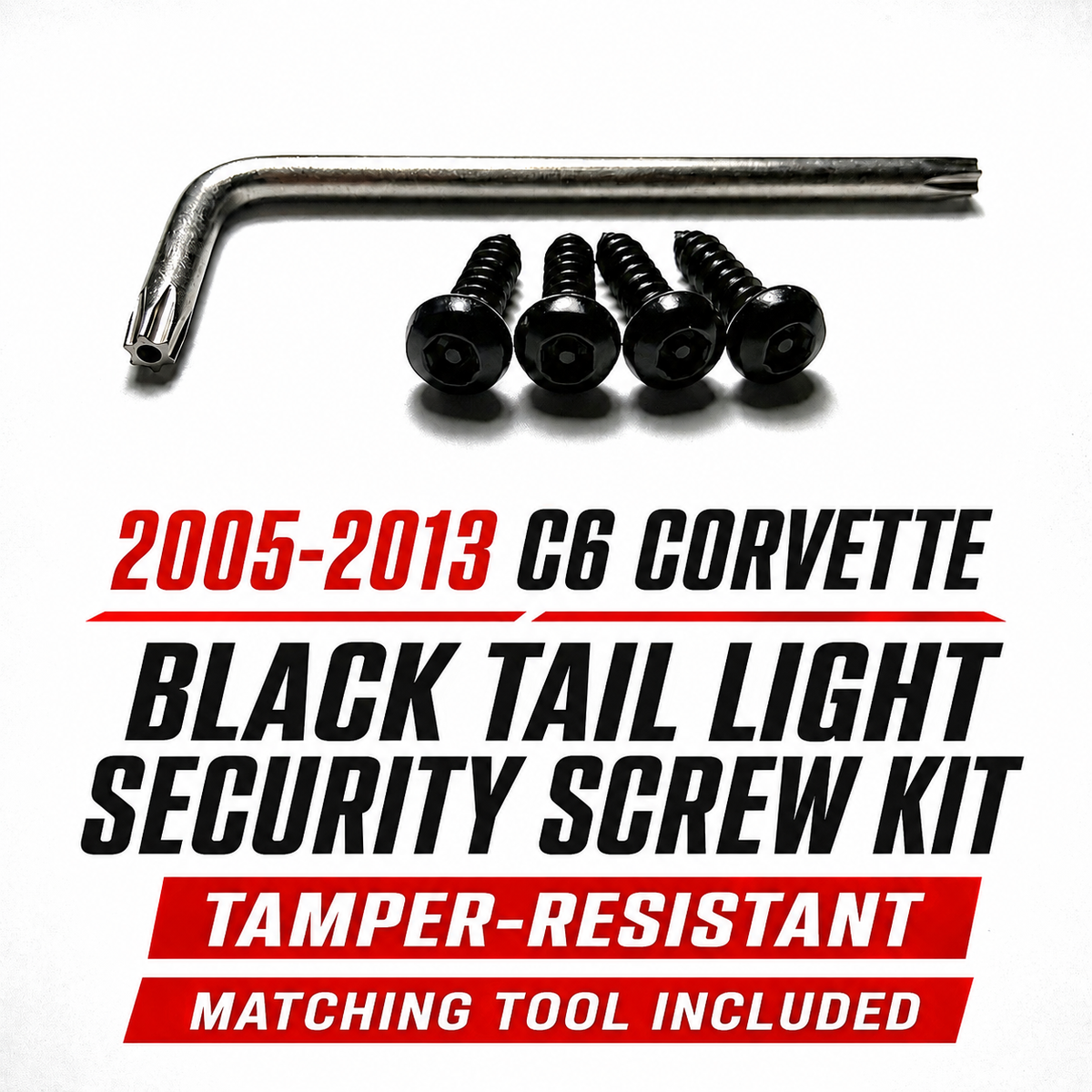 C6 Corvette Black Tail Light Security Screw Kit Tamper Resistant, MatchingTool included.